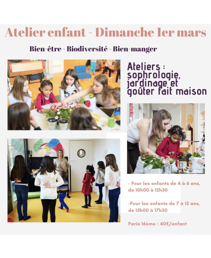 ATELIER ENFANTS SOPHROLOGIE & JARDINAGE DIMANCHE 1er Mars